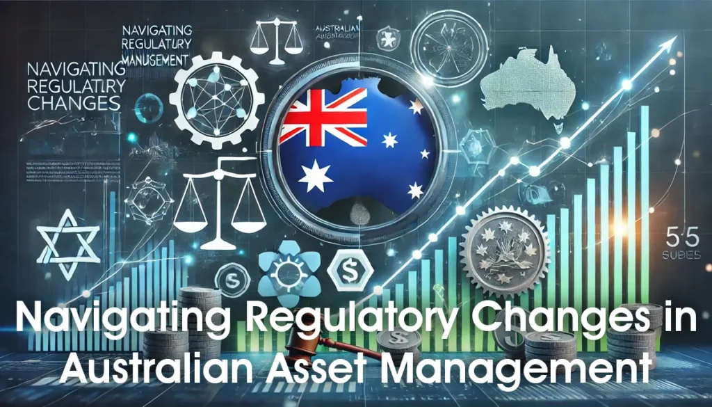 Symbols of regulation and compliance with elements of the Australian flag and a graph indicating trends, representing regulatory changes in Australian asset management.